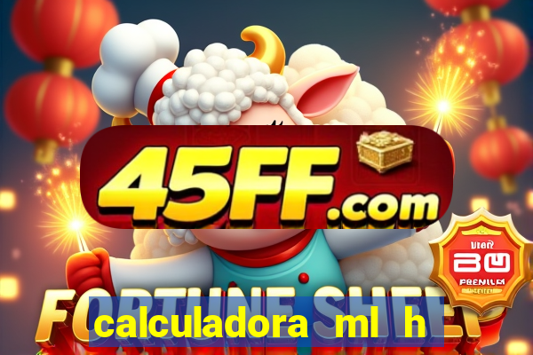 calculadora ml h para mcg kg min